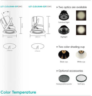 Foco empotrado ajustable Voltaje de entrada: 220V-240V Tamaño: 62*88mm/82*85mm Corte: 55mm/75mm IRC≥92 Ángulo de haz: 15°/24°/38° Potencia: 8W/10W Flujo luminoso: 60 lm/w Ajustable